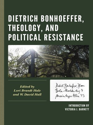 cover image of Dietrich Bonhoeffer, Theology, and Political Resistance